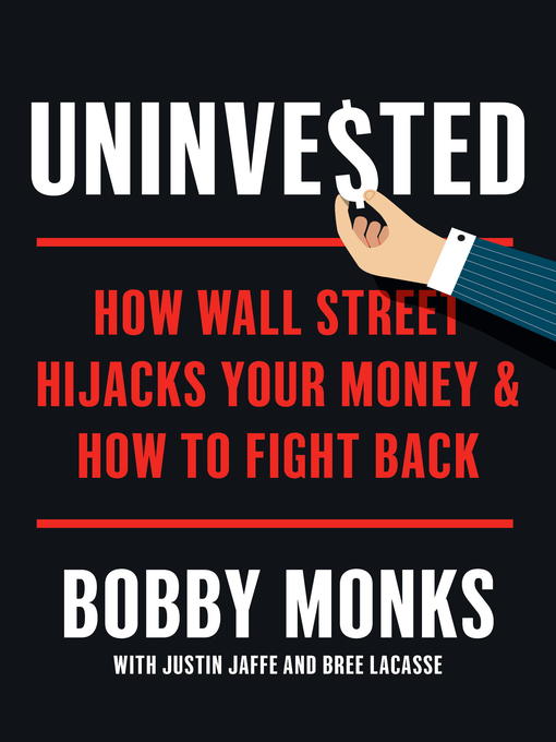 Title details for Uninvested by Bobby Monks - Available